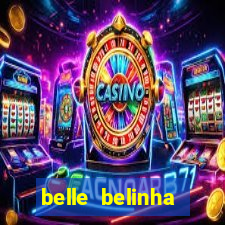 belle belinha videos vazados